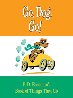 cover image of Go, Dog. Go!